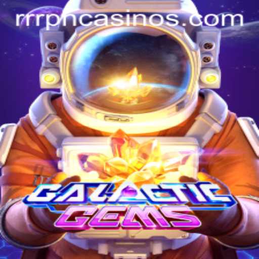Exploring GalacticGems: The Thrilling Gaming Experience Revolutionized by RRRPH