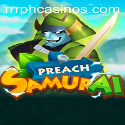 PreachSamurai: The Ultimate Warrior's Path in a Modern World